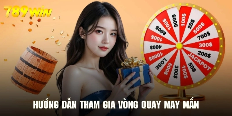 Thao tác quay vòng nhận ngay may mắn từ 789WIN
